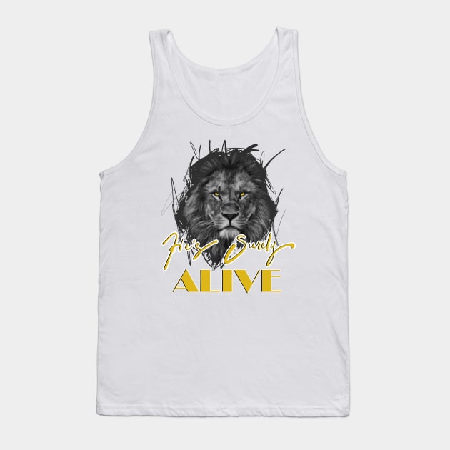 He's Surely Alive Tank Top by Visionarts